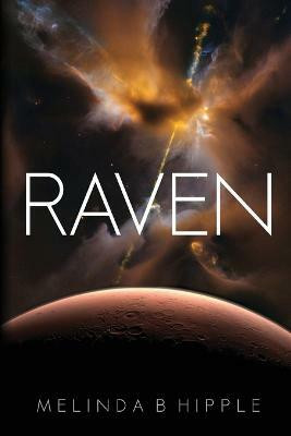 Raven(English, Paperback, Hipple Melinda B)