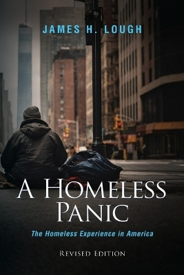 A Homeless Panic(English, Paperback, Lough James H)