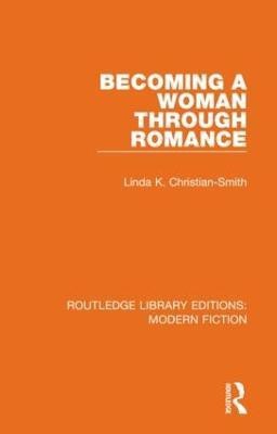 Becoming a Woman Through Romance(English, Paperback, Christian-Smith Linda K.)