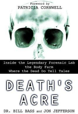 Death's Acre(English, Paperback, Bass Bill Dr.)