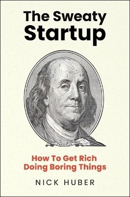 The Sweaty Startup(English, Hardcover, Huber Nick)