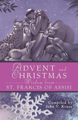 Advent and Christmas Wisdom from St. Francis of Assisi(English, Paperback, unknown)