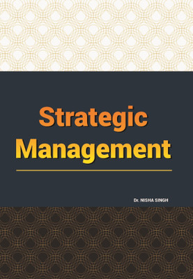 Strategic Management(Paperback, Dr. Nisha Singh)