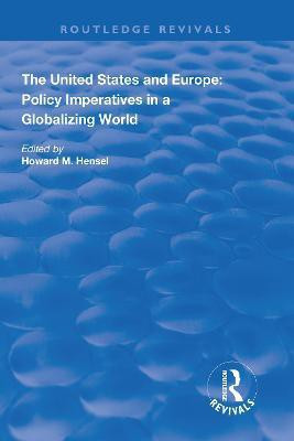 The United States and Europe: Policy Imperatives in a Globalizing World(English, Hardcover, unknown)