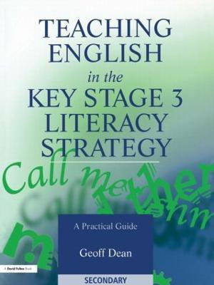 Teaching English in the Key Stage 3 Literacy Strategy(English, Paperback, Dean Geoff)