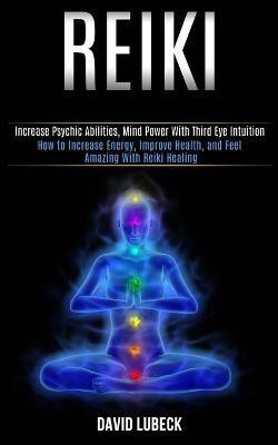 Reiki(English, Paperback, Lubeck David)