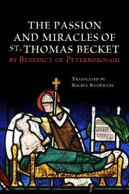 The Passion and Miracles of St. Thomas Becket by Benedict of Peterborough(English, Paperback, unknown)