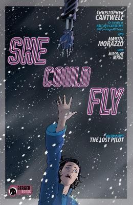 She Could Fly Volume 2: The Lost Pilot(English, Paperback, Cantwell Christopher)