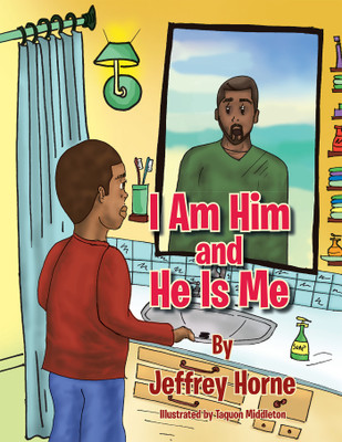 I Am Him and He Is Me(English, Paperback, Horne Jeffrey)