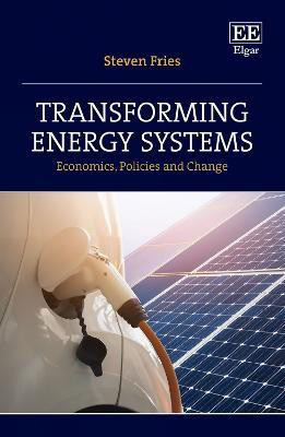 Transforming Energy Systems(English, Hardcover, Fries Steven)