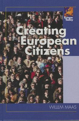 Creating European Citizens(English, Hardcover, Maas Willem)