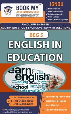 IGNOU BEG 5 English in Education| Guess Paper| Important Question Answer | Certificate in Functional English (Basic Level) (CFE)(Paperback, BMA Publication)