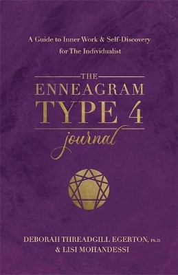 The Enneagram Type 4 Journal(English, Paperback, Threadgill Egerton Deborah Ph.D.)