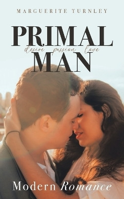 Primal Man(English, Paperback, Turnley Marguerite)