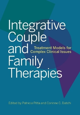 Integrative Couple and Family Therapies(English, Hardcover, unknown)