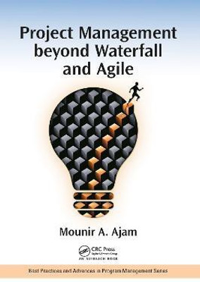 Project Management beyond Waterfall and Agile(English, Paperback, Ajam Mounir)