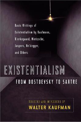 Existentialism from Dostoevsky to Sartre(English, Paperback, unknown)