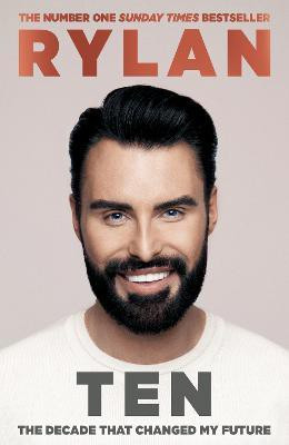 TEN: The decade that changed my future(English, Paperback, Clark Rylan)