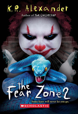 The Fear Zone 2(English, Paperback, Alexander K. R.)