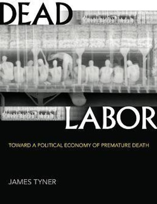 Dead Labor(English, Paperback, Tyner James)