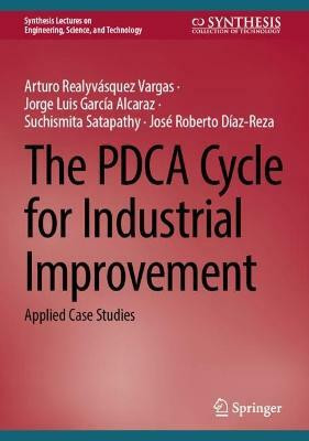 The PDCA Cycle for Industrial Improvement(English, Hardcover, Realyvasquez Vargas Arturo)