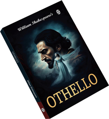 Othello (Paperback) :- Shakespearean masterpiece, epic tale of passion, historic theatre classic, universal human conflict story, influential dramatic text(Paperback, William Shakespeare)