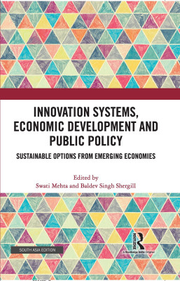 Innovation Systems, Economic Development and Public Policy(Hardcover, Mehta, Swati Shergill, Baldev Singh)