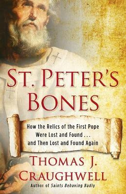 St. Peter's Bones(English, Paperback, Craughwell Thomas J.)