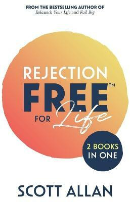 Rejection Free for Life(English, Paperback, Allan)