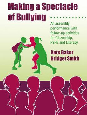 Making a Spectacle of Bullying(English, Electronic book text, Baker Kate)