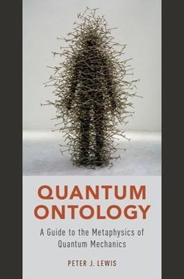 Quantum Ontology(English, Paperback, Lewis Peter J.)
