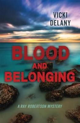 Blood and Belonging(English, Paperback, Delany Vicki)