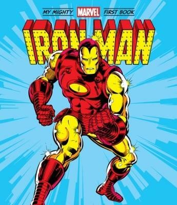 Iron Man: My Mighty Marvel First Book(English, Board book, Marvel Entertainment)