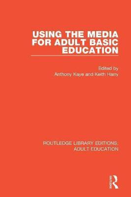 Using the Media for Adult Basic Education(English, Paperback, unknown)