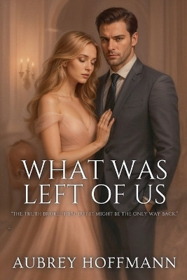 What Was Left of Us(English, Paperback, Hoffmann Aubrey)