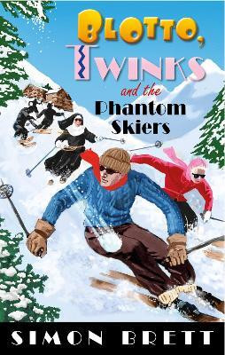 Blotto, Twinks and the Phantom Skiers(English, Paperback, Brett Simon)