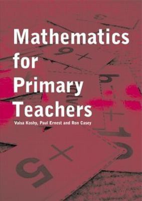 Mathematics For Primary Teachers(English, Paperback, unknown)
