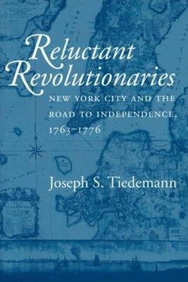 Reluctant Revolutionaries(English, Electronic book text, Tiedemann Joseph S.)