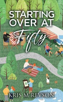 Starting Over At Fifty(English, Paperback, Revson Kris M)