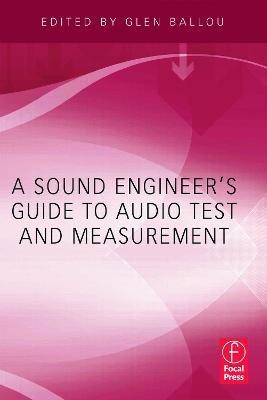 A Sound Engineers Guide to Audio Test and Measurement(English, Paperback, unknown)