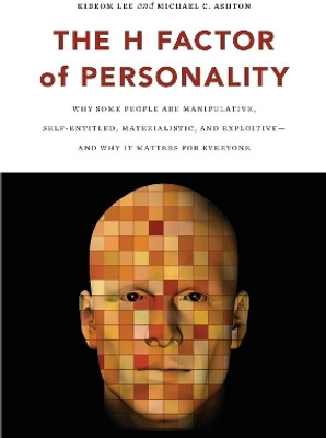 The H Factor of Personality(English, Paperback, Lee Kibeom PhD)