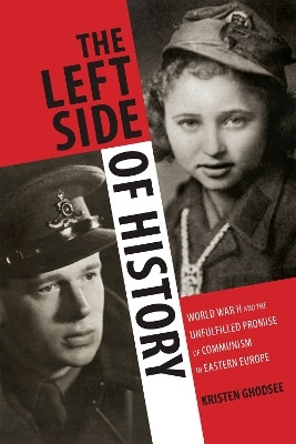 The Left Side of History(English, Paperback, Ghodsee Kristen)