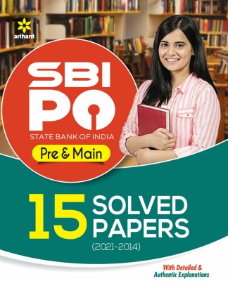 SBI PO Previous Years 15 Solved Papers 2021-2014(Paperback, Arihant Experts Compilation)