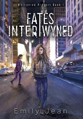 Fates Intertwyned(English, Hardcover, Jean Emily)