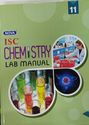 NOVA ISC CHEMISTRY LAB MANUAL CLASS-XI(Paperback, NOVA)