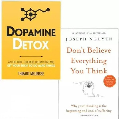 Dopamine Detox + Don't Believe Everything You Think (2 Book Combo)(Paperback, JMD BOOKS)