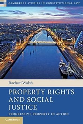 Property Rights and Social Justice(Paperback, Walsh)