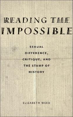 Reading the Impossible(English, Paperback, Weed Elizabeth)