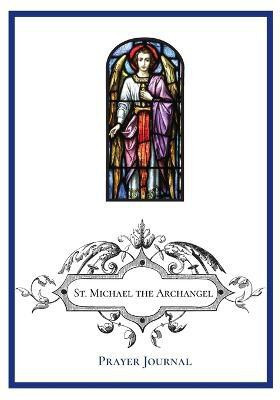 St. Michael the Archangel Prayer Journal(English, Paperback, unknown)