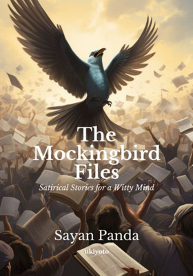 The Mockingbird Files(English, Hardcover, Panda Sayan)